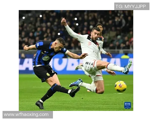 国际米兰与热那亚精彩对决集锦回顾及赛后分析